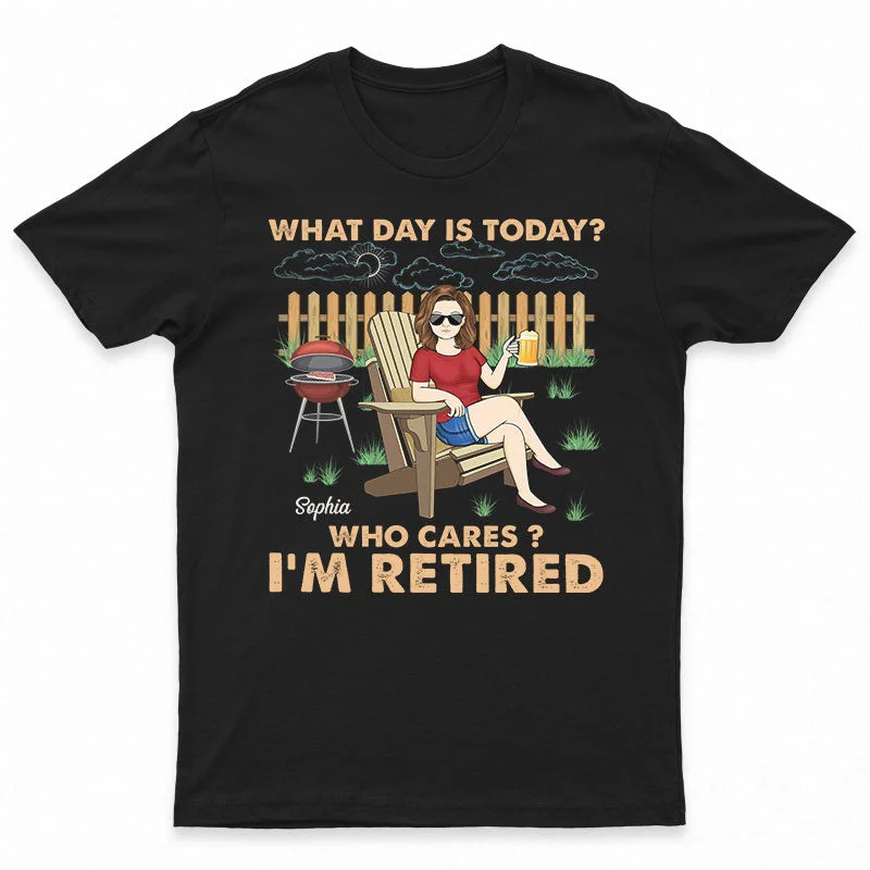 Retro What Day Is Today Who Cares - Retirement Gift - Personalized Custom T Shirt Chenille Blend Fleece Blend Nylon Blend