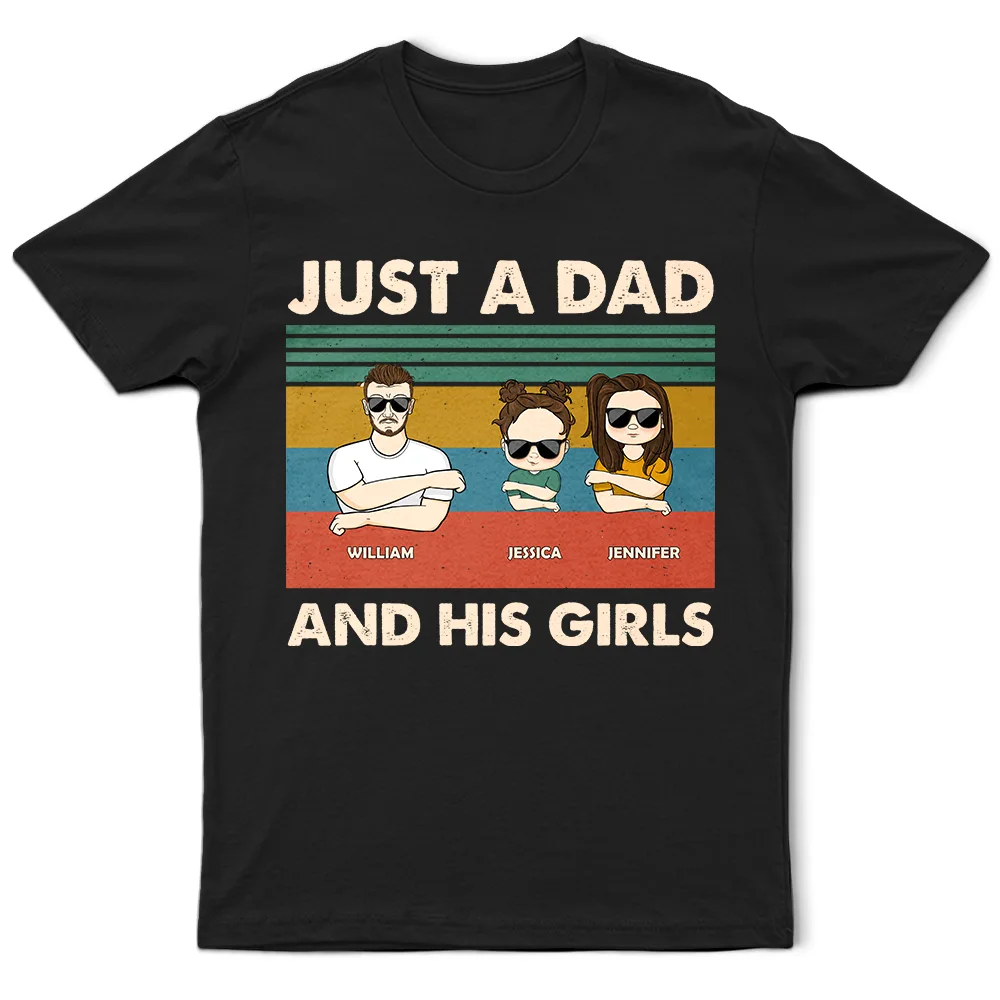 Just A Dad & His Girls - Gift For Father - Personalized Custom T Shirt Lace Blend Ribbed Blend Corduroy Blend